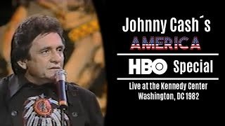 Johnny Cash´s America HBO Special  Live at the Kennedy Center Washington DC 1982  Remastered [upl. by Ceciley]