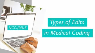 NCCI edits and MUE edits in Medical Coding [upl. by Zeuqirdor]