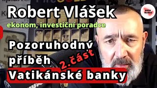 Robert Vlášek Banka ve Vatikánu 2 Její činnost v době II světové války [upl. by Lucie516]