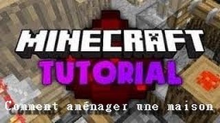 Tuto minecraft Comment aménager son intérieur de maison HD [upl. by Py557]