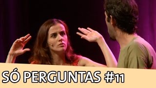 IMPROVÁVEL  SÓ PERGUNTAS 11 [upl. by Wohlert97]