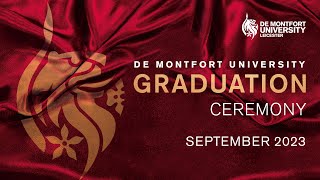 DMU September Graduations 2023 Saturday 9 September 10am [upl. by Lander]