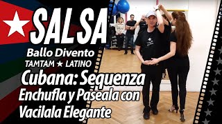 SALSA Livello intermedio spiegazione sequenza Enchufla y Paseala con Vacilala Elegante [upl. by Irah480]