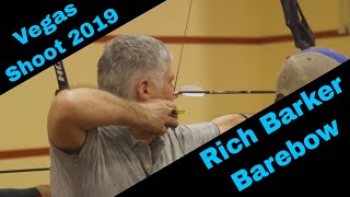 Rich Barker Shooting Barebow Archery Vegas Shoot 2019 [upl. by Aiveneg]