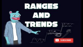 Ranges amp Trends [upl. by Airdua]