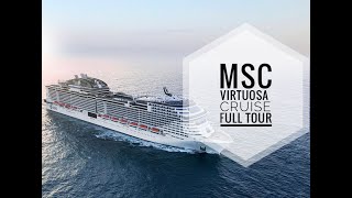 MSC Virtuosa Cruise Full Tour 4K  MSC Cruise Line [upl. by Adelina]