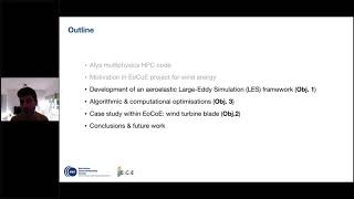 EoCoE webinar  Aeroelastic simulation of a wind turbine blade using Alya HPC Gerard Guillamet BSC [upl. by Tnecnev]