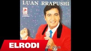 Luan Rrapushi  Qaj maro qaj moj bije [upl. by Pepita70]