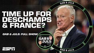 GAB amp JULS FULL SHOW Chelsea in TURMOIL🔥 Time up for Deschamps and France🇫🇷 and more  ESPN FC [upl. by Ardnala]