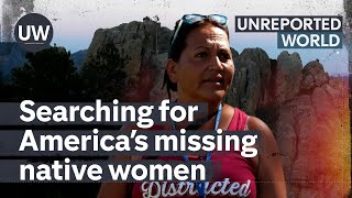 Vanished Americas Missing Indigenous Women  Unreported World [upl. by Emelita]