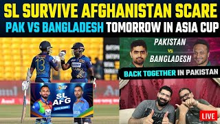 SL survive Afghanistan scare AFG Clueless about NRR scenario  Pakistan vs BAN in Asia Cup 2023 [upl. by Llevad898]