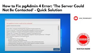 Fix pgAdmin 4 Error The Server Could Not Be Contacted  Quick Solution [upl. by Utter]