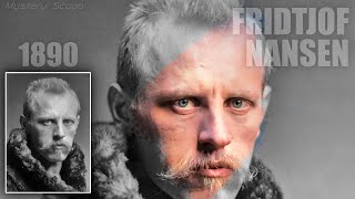 Fridtjof Nansen 1890  History Brought To Life mysteryscoop [upl. by Airan480]