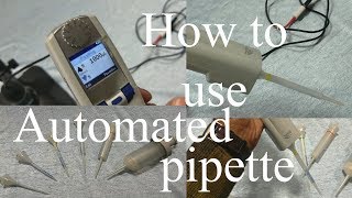 How to use automated pipette [upl. by Gnoc]