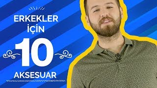 Erkekler İçin Vazgeçilmez 10 Aksesuar [upl. by Pavel]