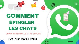 Comment épingler un chat sur WhatsApp pour ANDROID et iPhone [upl. by Eunice]