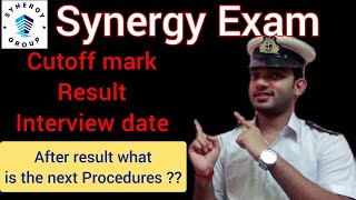 Synergy exam Cutoff mark Result Interview DateAfter result what you have to do   FULL PROCEDURE [upl. by Goer]