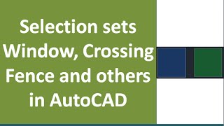 AutoCAD 2021  Tutorial for Beginners  6 How to use Crossing Selection And Window Selection [upl. by Denys]