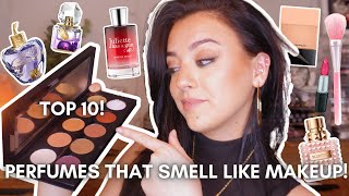 These Perfumes Smell LikeMAKEUP💄🤔 Top 10 Perfumes That Smell Like Makeup💄 [upl. by Idnir84]