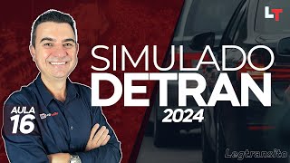 SIMULADO DETRAN QUESTÕES 2024  AULA 16 SimuladoLegTransito2024 Detran2024 [upl. by Oibaf]