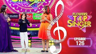 Flowers Top Singer 4  Musical Reality Show  EP 126 [upl. by Steere]