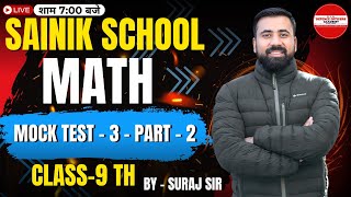 SAINIK SCHOOL MATH MOCK TEST  3  PART  2  FOR SAINIK SCHOOL EXAM JAN 2024  LIVE🔴 doa [upl. by Calabresi]