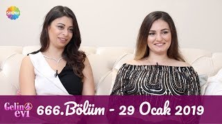 Gelin Evi 666 Bölüm  29 Ocak 2019 [upl. by Enneyehs]