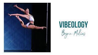 Vibeology Brynn Melius 2022 [upl. by Nodnarb]