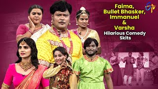 Faima Bullet Bhasker Immanuel amp Varsha Hilarious Comedy Skits  Extra Jabardasth  ETV Telugu [upl. by Skelton]