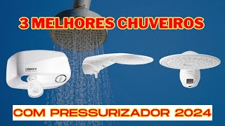 MELHOR CHUVEIRO COM PRESSURIZADOR 2024  CHUVEIRO COM PRESSURIZADOR 2024 CHUVEIRO COM PRESSURIZADOR [upl. by Epps481]