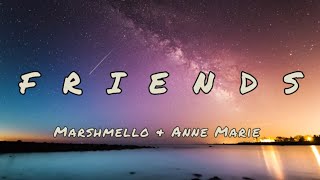 Marshmello amp AnneMarie  FRIENDSLyrics [upl. by Yeltnarb]