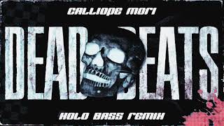 Calliope Mori  DEAD BEATS Holo Bass Remix [upl. by Balbur]