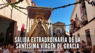 Salida Extraordinaria de la Santísima Virgen de Gracia  24 SEP 2023📍 Salida de Santa María  JMG [upl. by Ahtoelc]