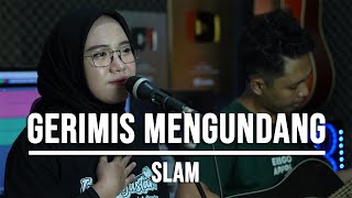 GERIMIS MENGUNDANG  SLAM LIVE COVER INDAH YASTAMI [upl. by Yrrum660]