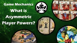 Asymmetric Player Powers  Board Game Mechanics [upl. by Ilrebma710]