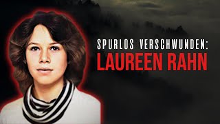 Das mysteriöse Verschwinden von Laureen Rahn  Dokumentation 2021 [upl. by Bonita]