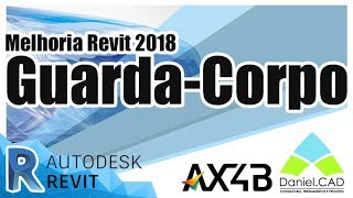 Revit 2018  Melhoria Comando GuardaCorpo [upl. by Yhtomit]