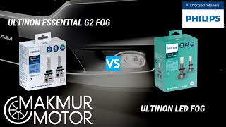 PHILIPS LED FOG ULTINON ESSENTIAL VS ULTINON LED MANA YANG LEBIH BAIK [upl. by Retsevel285]