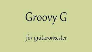 Groovy G orkester [upl. by Notfol687]