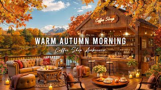 Warm Morning Jazz at Autumn Porch Ambience 🍂 Relaxing Jazz Background Music for Studying Work [upl. by Leerzej]