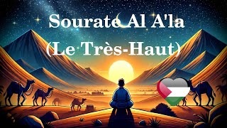 Sourate Al Ala Le TrèsHaut  quotRéussit certes celui qui se purifiequot  Traduction en français [upl. by Crompton]