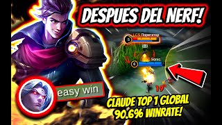 ¡ROMPE EL META CON CLAUDE DESPUES DEL NERF CLAUDE TOP 1 GLOBAL 906 WINRATE  MOBILE LEGENDS [upl. by Norrehs341]