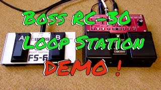 Boss RC30 Loop Station plus FS6 DemoTutorial Guitar Foot Pedals [upl. by Munford]