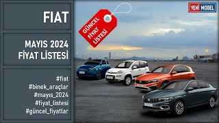 Fiat  Mayıs 2024 Fiyat Listesi [upl. by Adyam581]