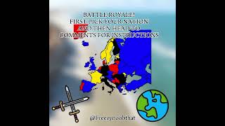 A European battle royale Be any country attack anyone you want CHECK THE COMMENTS FOR THE RULES [upl. by Ramsey]