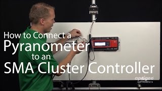 How To Connect a Pyranometer to an SMA Cluster Controller SP214 Pyranometer Apogee Instruments [upl. by Amabil]