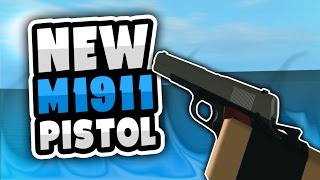 Phantom Forces  NEW M1911 PISTOL  My Thoughts amp First Impression [upl. by Jasik]