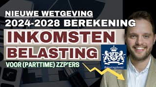 Inkomstenbelasting van 2024  2028 hoeveel opzij zetten als parttime zzper met nieuwe wetgeving [upl. by Azer]