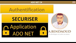 Authentication et Sécurité App WinForm ADO [upl. by Nea]