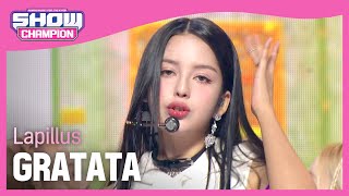 Lapillus  GRATATA 라필루스  그라타타 l Show Champion l EP453 [upl. by Ilanos]